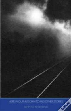 Capa do artigo Here In Our Auschwitz And Other Stories