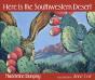 Here Is The Southwestern Desert - Preview