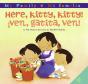 Here, Kitty, Kitty!/Ven, Gatita, Ven! - Preview
