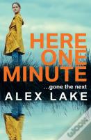 Here One Minute