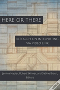 Capa do artigo Here Or There Â€“ Research On Interpreting Via Video Link