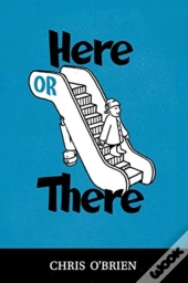 Here Or There