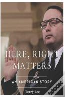 Here, Right Matters