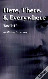 Here, There And Everywhere Book Ii