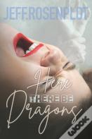 Here There Be Dragons
