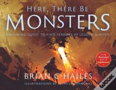 Here, There Be Monsters