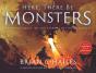 Here, There Be Monsters - Preview