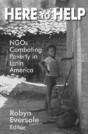 Here To Help: Ngos Combating Poverty In Latin America - Preview