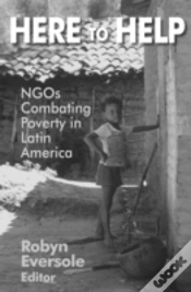 Capa do artigo Here To Help: Ngos Combating Poverty In Latin America
