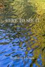 Here To See It - Preview