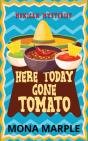 Here Today, Gone Tomato - Preview