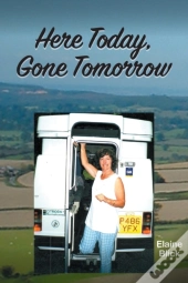 Here Today, Gone Tomorrow