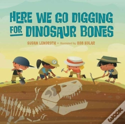 Capa do artigo Here We Go Digging For Dinosaur Bones