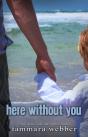 Here Without You - Preview