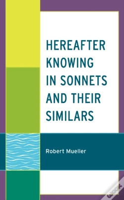 Capa do artigo Hereafter Knowing In Sonnets And Their Similars