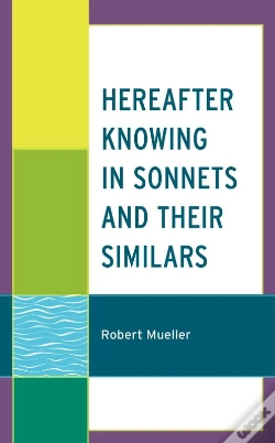 Capa do artigo Hereafter Knowing In Sonnets And Their Similars