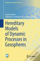 Hereditary Models Of Dynamic Processes In Geospheres