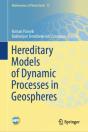 Hereditary Models Of Dynamic Processes In Geospheres - Preview