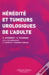 Heredite Et Tumeurs Urologiques De L'Adulte