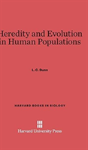 Heredity And Evolution In Human Populations - Preview
