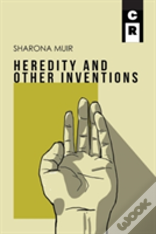 Heredity And Other Inventions