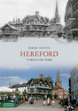 Hereford Through Time - Preview