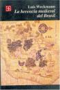 Herencia Medieval Del Brasil   - Preview