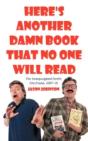 Here'S Another Damn Book That No One Will Read - Preview