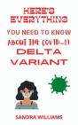 Here'S Everything You Need To Know About The Covid-19 Delta Variant - Preview