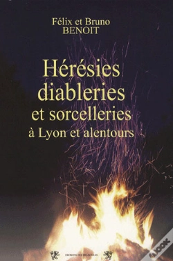Capa do artigo Hérésies, Diableries Et Sorcelleries À Lyon Et Alentours