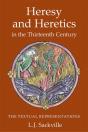 Heresy And Heretics In The Thirteenth Century - Preview