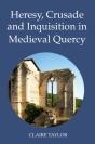 Heresy, Crusade And Inquisition In Medieval Quercy - Preview