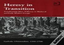 Heresy In Transition