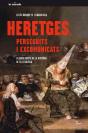 Heretges, Perseguits I Excomunicats - Preview