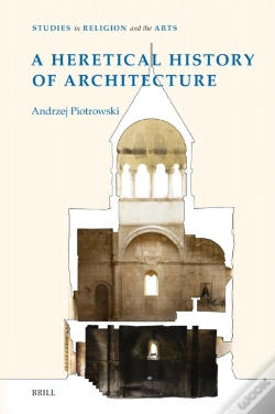 Capa do artigo Heretical History Of Architecture