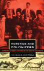 Heretics And Colonizers - Preview