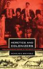 Heretics And Colonizers - Preview