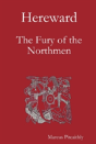 Hereward: The Fury Of The Northmen - Preview