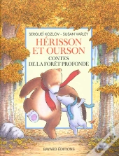 Herisson Et Ourson ; Contes De La Foret Profonde