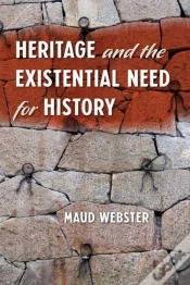 Capa do artigo Heritage And The Existential Need For History