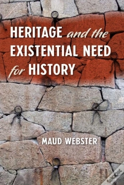 Capa do artigo Heritage And The Existential Need For History