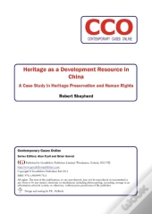 Heritage As A Development Resource In China: A Case Study In Heritage Preservation And Human Rights