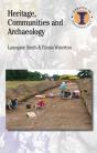 Heritage, Communities And Archaeology - Preview