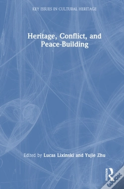 Capa do artigo Heritage, Conflict, And Peace-Building