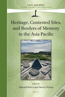 Capa do artigo Heritage, Contested Sites, And Borders Of Memory In The Asia Pacific