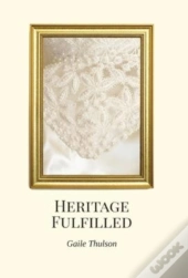 Heritage Fulfilled
