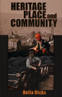 Heritage, Place And Community - Preview