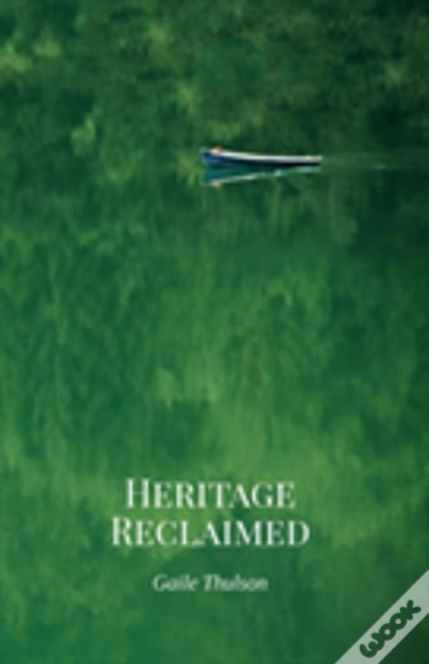 Heritage Reclaimed