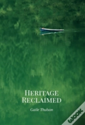 Heritage Reclaimed