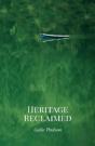 Heritage Reclaimed - Preview